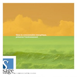 Sage Services Conseil et assistance à maîtrise d’ouvrage dans le domaine de la gestion de l’énergie