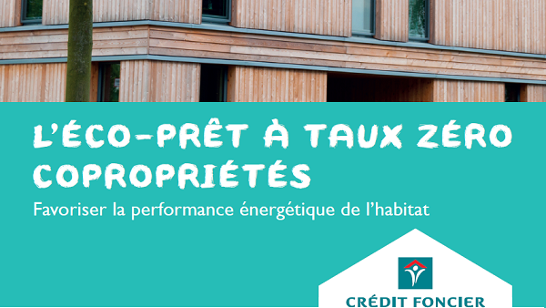 ECO PTZ Collectif du crédit foncier pour la rénovation des copropriétés